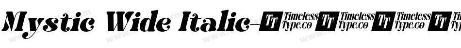 Mystic Wide Italic字体转换 Mystic Wide Italic字体转换